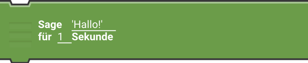 Sage ... für ... sekunden
